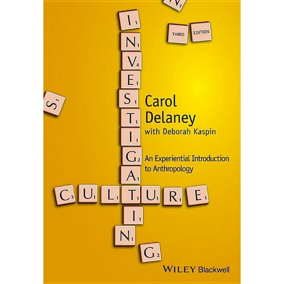 Investigating Culture: An Experiential Introduction to Anthropology, (Paperback)