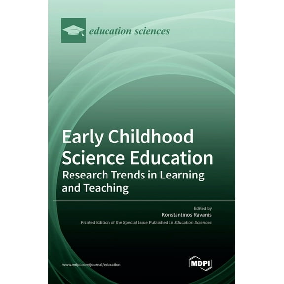 Early Childhood Science Education: Research Trends in Learning and Teaching (Hardcover)