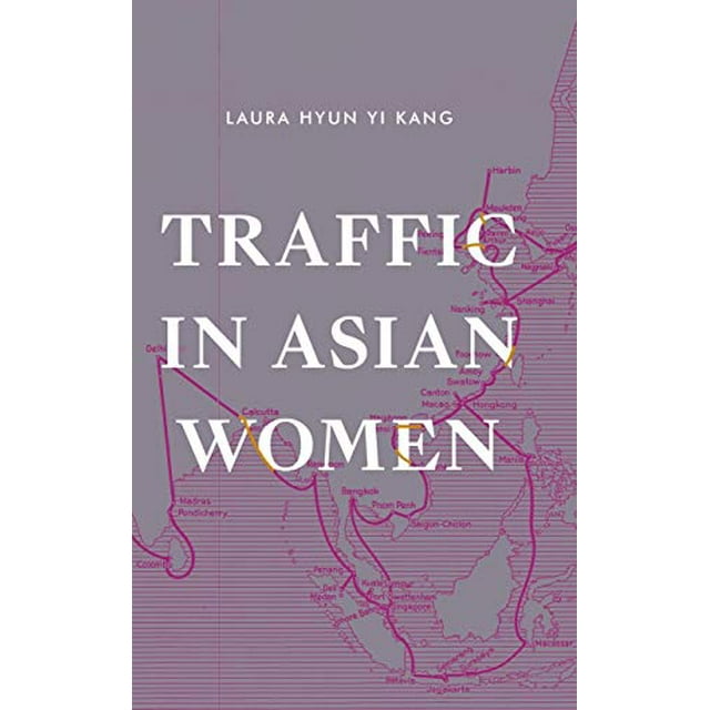 Traffic en Asie Femmes (Next Wave : New Directions in Women's Studations)