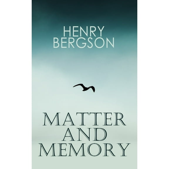 THE Matter and Memory, (Paperback)