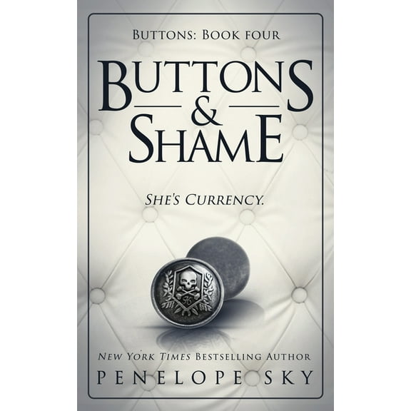 Buttons And Shame