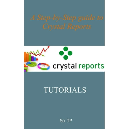 Crystal Reports - eBook (Best Crystal Reports Viewer)