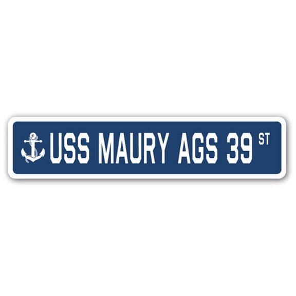 USS MAURY AGS 39 Street Sign us navy ship veteran sailor gift