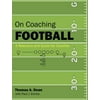On Coaching Football: A Resource and Guide for Coaches, Used [Paperback]