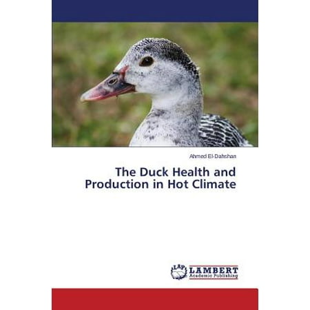 The Duck Health and Production in Hot Climate