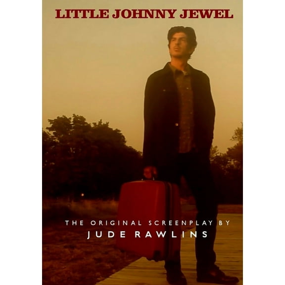 Little Johnny Jewel: The Original Screenplay, (Paperback)