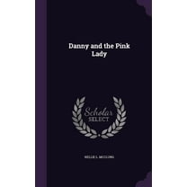 Danny and the Pink Lady (Hardcover)