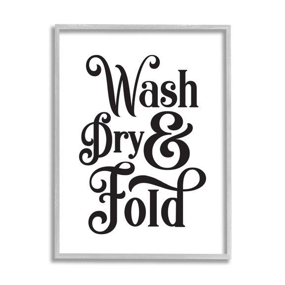 Stupell Industries Laundry Wash Dry & Fold Phrase Minimal White Black, 24 x 30, Designed by Lettered and Lined