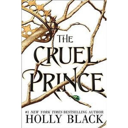 The Cruel Prince (The Folk of the Air, Bk. 1)