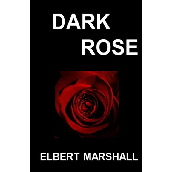 Dark Rose (Paperback)