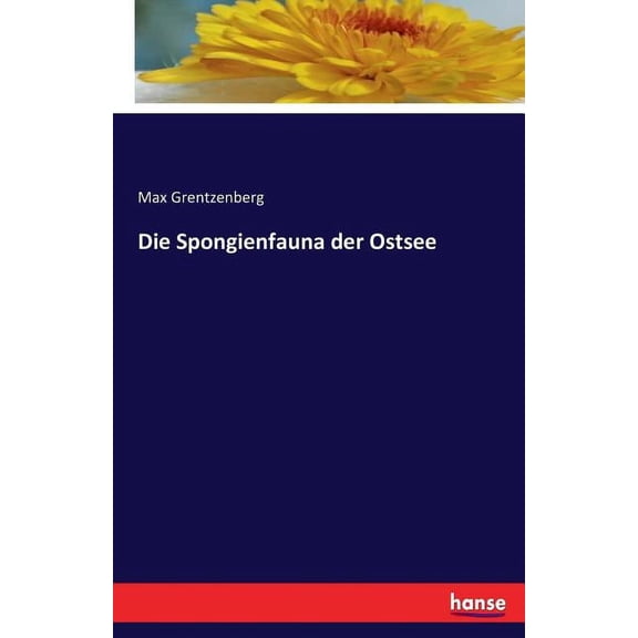 Die Spongienfauna der Ostsee, (Paperback)