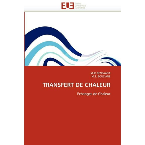 Omn.Univ.Europ.: Transfert de Chaleur (Paperback)
