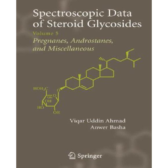 Spectroscopic Data of Steroid Glycosides: Volume 5