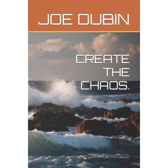Create the Chaos. (Paperback)