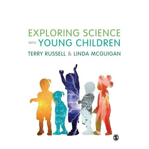 Exploring Science with Young Children: A Developmental Perspective, (Paperback)