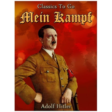 Mein Kampf - eBook (Best Version Of Mein Kampf)