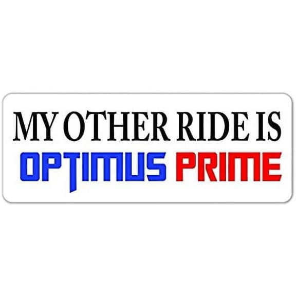 3 Pack - My Other Ride is Optimus Prime Vinyl Decal Bumper Sticker