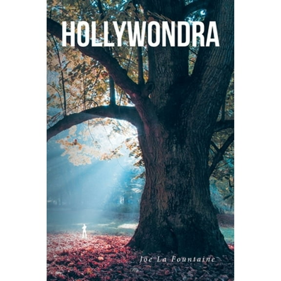 Hollywondra (Paperback) by Joe La Fountaine