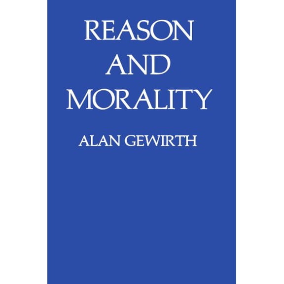Pre-Owned Reason and Morality (Paperback) 0226288765 9780226288765