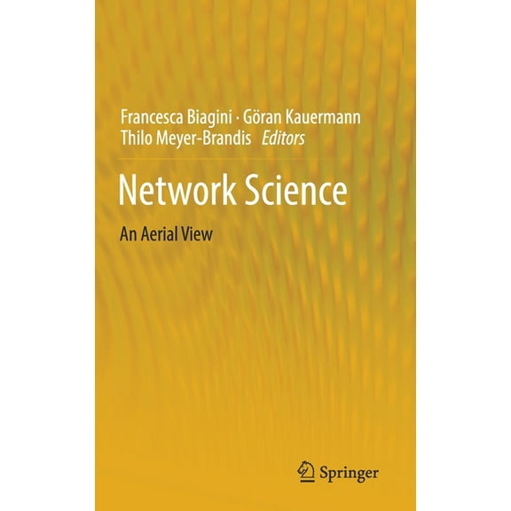 Network Science: An Aerial View, (Hardcover)