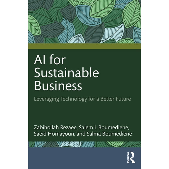 AI for Sustainable Business: Leveraging Technology for a Better Future, (Paperback)
