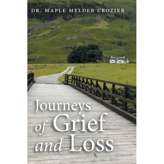 Journeys of Grief and Loss (Hardcover)