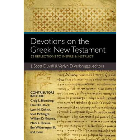 Devotions on the Greek New Testament : 52 Reflections to Inspire & (Best Greek New Testament)