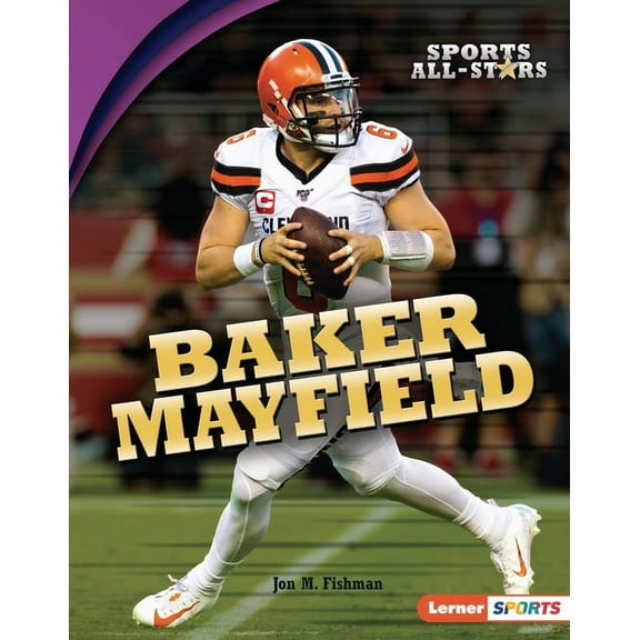 Sports All-Stars (Lerner (Tm) Sports): Baker Mayfield (Hardcover)