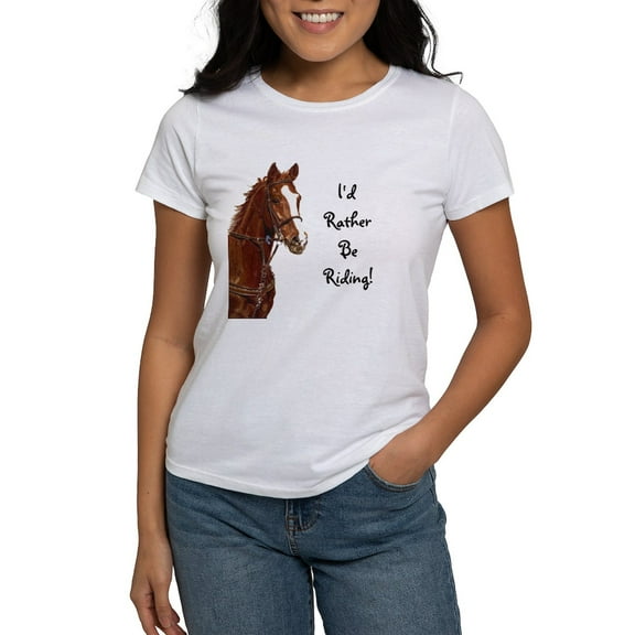 CafePress - Id Rather Be Riding! Horse Women's T Shirt - Women's Classic T-Shirt