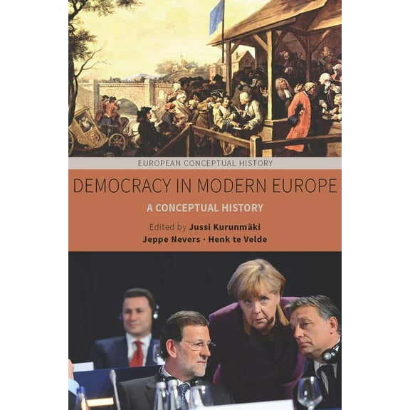 European Conceptual History Democracy in Modern Europe: A Conceptual History, Book 5, (Paperback)