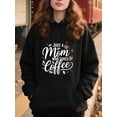 thumbnail image 2 of Festive Coffee Mom Quotes Hoodie for Men and Women, Unisex Pullover Hooded Sweatshirt, Comfortable Cotton Poly Blend, Mom Life Casual Outfit, 2 of 5