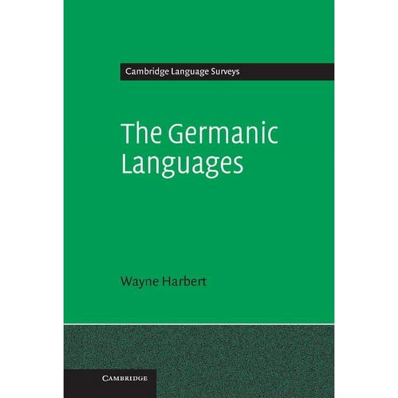 Cambridge Language Surveys The Germanic Languages, (Hardcover)