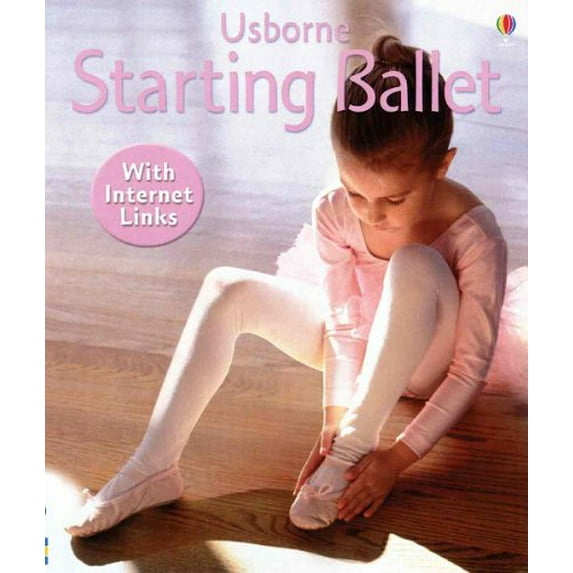 Pre-Owned Starting Ballet (First Skills) (Paperback) 0794506739 9780794506735