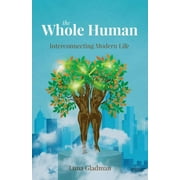 The Whole Human (Paperback)