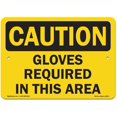 thumbnail image 1 of SignMission OS-CL-A-1014-L-19979 10 x 14 Po Panneau de Mise en Garde OSHA - Gants Requis dans Cette Zone, 1 of 1