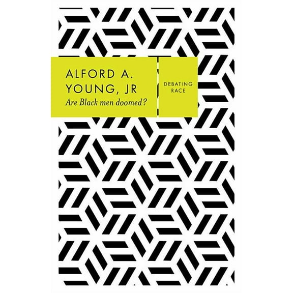 Debating Race: Are Black Men Doomed? (Hardcover)