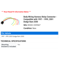 thumbnail image 2 of Body Wiring Harness Relay Connector - Compatible with 1997 - 1999, 2001 Dodge Ram 2500 1998, 2 of 2