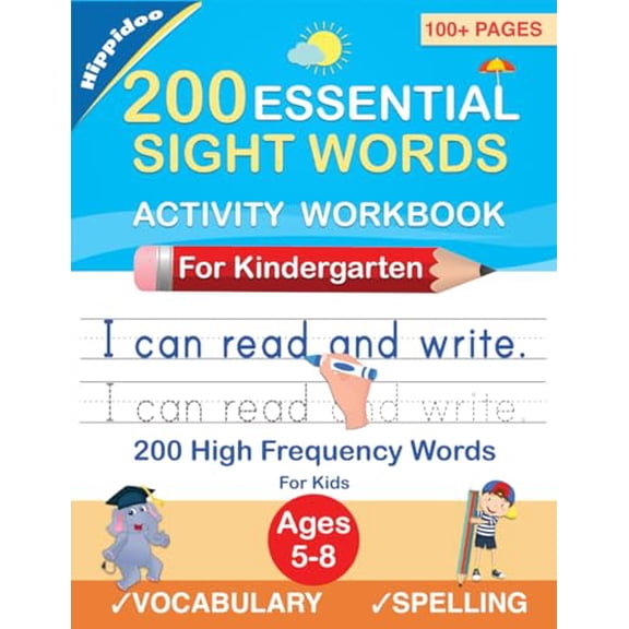 Pre-Owned 200 Essential Sight Words for Kids Learning to Write and Read: Activity Workbook to Learn, Trace & Practice 200 High Frequency Sight Words