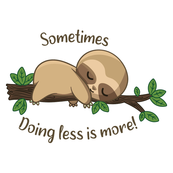 Little Cute Sloth Cozy Hanging in the Branch Artwork Vinyl Wall Decal - Sometimes Doing Less Is More Phrase with Beautiful Art of a Lazy Zoo Animal with Creative Design for Kid's and Nursery Room Wall