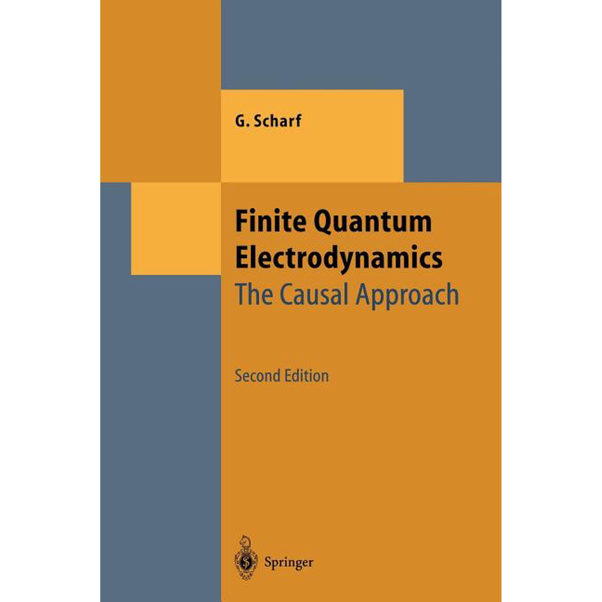 Theoretical and Mathematical Physics Finite Quantum Electrodynamics: The Causal Approach, (Paperback)