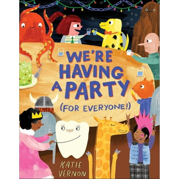 We're Having a Party (for Everyone!): A Picture Book, (Hardcover)