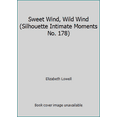 thumbnail image 1 of Pre-Owned Sweet Wind, Wild Wind (Silhouette Intimate Moments No. 178) (Paperback) 0373071787 9780373071784, 1 of 1