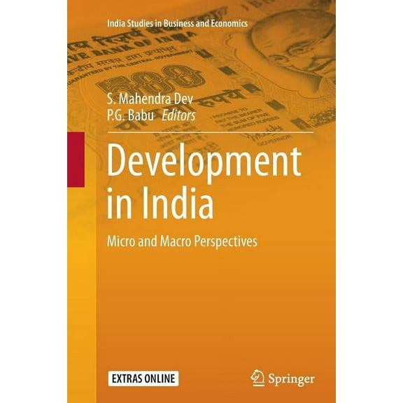India Studies in Business and Economics Development in India: Micro and Macro Perspectives, (Paperback)