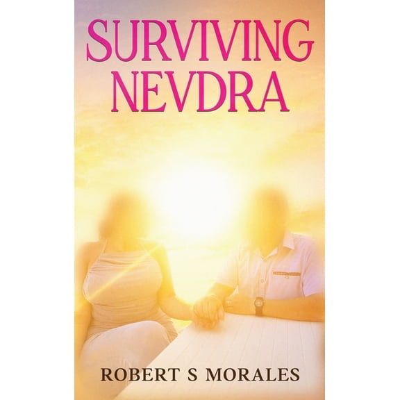 Surviving Nevdra, (Hardcover)