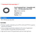 thumbnail image 2 of Front Crankshaft Seal - Compatible with 1996 - 1999 Mercedes-Benz E300 1997 1998, 2 of 2