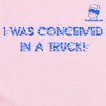 thumbnail image 2 of CafePress - I Was Conceived In A Truck! Infant Bodysuit - Baby Light Bodysuit, Size Newborn - 24 Months, 2 of 4