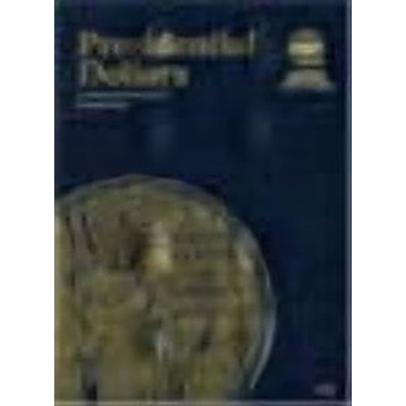 Official Whitman Coin Folder: Presidential Dollars Volume 2: Collection Starting 2012 (Other)