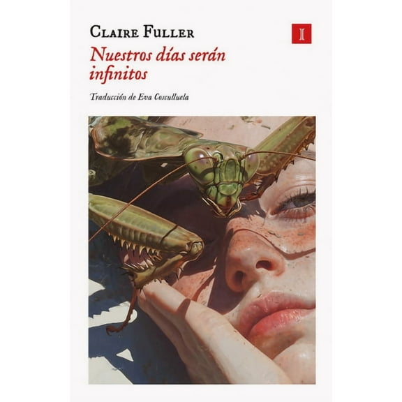 Nuestros DÃ­as SerÃ¡n Infinitos, (Paperback)