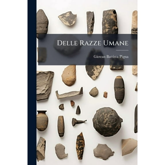 Delle Razze Umane : Saggio Etnologico (Paperback)