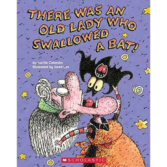 Pre-Owned There Was an Old Lady Who Swallowed a Bat!, 9780439737661, 0439737664, Paperback,